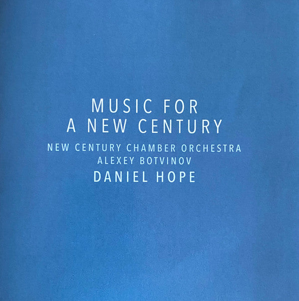 Daniel Hope, Alexey Botvinov, The New Century Chamber Orchestra : Music For A New Century (CD, Album)