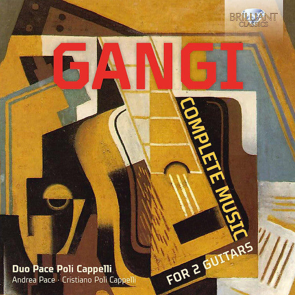 Mario Gangi, Duo Pace Poli Cappelli : Complete Music For Two Guitars (CD, Album)