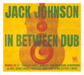 Jack Johnson : In Between Dub (CD, Album)