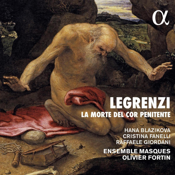 Giovanni Legrenzi – Ensemble Masques, Olivier Fortin : La Morte Del Cor Penitente (CD, Album)