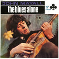 John Mayall : The Blues Alone (LP, RE)