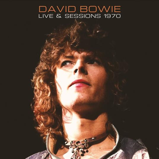 David Bowie : Live & Sessions 1970 (CD, Comp, RE, Unofficial)