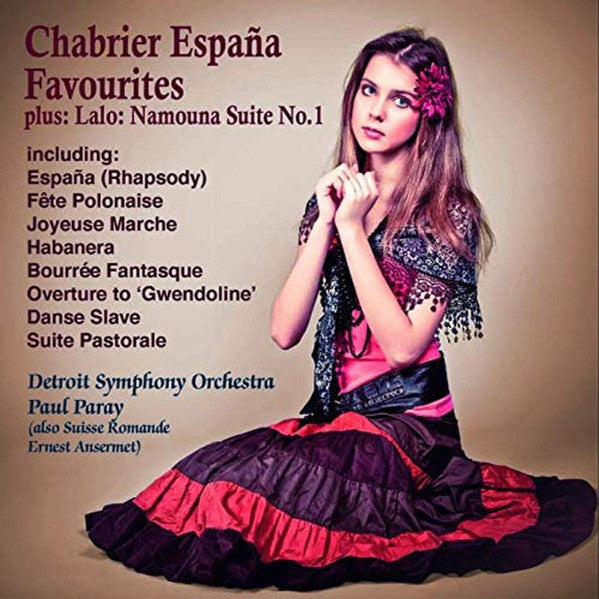Emmanuel Chabrier, Édouard Lalo, Detroit Symphony Orchestra, Paul Paray, L'Orchestre De La Suisse Romande, Ernest Ansermet : España Favourites; Namouna Suite No. 1 (CD, Comp, RM)