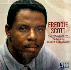 Freddie Scott (2) : Mr Heartache: The Best Of The Columbia Recordings Plus! (CD, Comp)