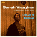 Sarah Vaughan With The Clifford Brown Sextet* : Lullaby Of Birdland (LP, Album, Ltd, Num, RE)