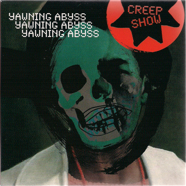 Creep Show : Yawning Abyss (CD, Album)