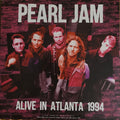 Pearl Jam : Alive In Atlanta 1994 (Live Radio Broadcast) (LP, Unofficial)