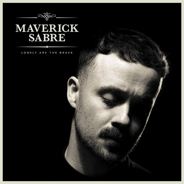 Maverick Sabre : Lonely Are The Brave (Mav's Version) (CD, RE, S/Edition)