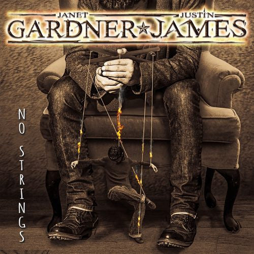 Janet Gardner, Justin James (8) : No Strings (CD, Album)