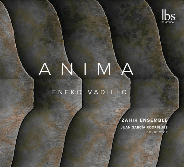 Eneko Vadillo, Zahir Ensemble, Juan García Rodríguez : Anima (CD, Album)