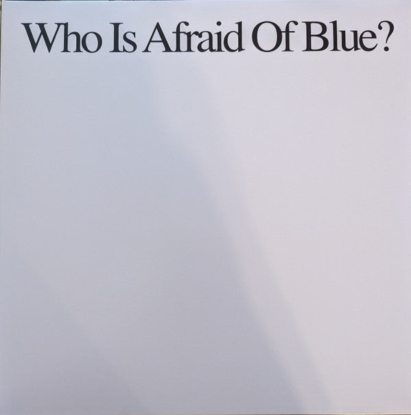 Purr (12) : Who is Afraid of Blue? (LP, Album, Gat)