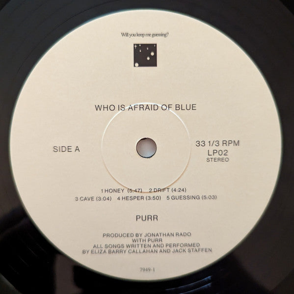 Purr (12) : Who is Afraid of Blue? (LP, Album, Gat)