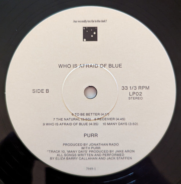 Purr (12) : Who is Afraid of Blue? (LP, Album, Gat)