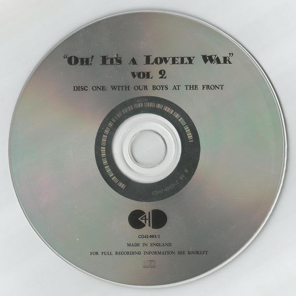 Various : "Oh! It's A Lovely War" : Songs And Sketches Of The Great War 1914-18 (Vol 2) (2xCD, Comp)