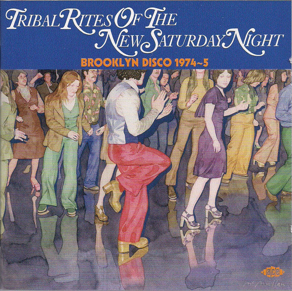 Various : Tribal Rites Of The New Saturday Night (Brooklyn Disco 1974-5) (CD, Comp)