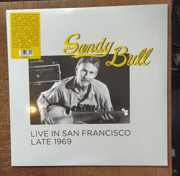 Sandy Bull : Live In San Francisco Late 1969 (LP, Album)