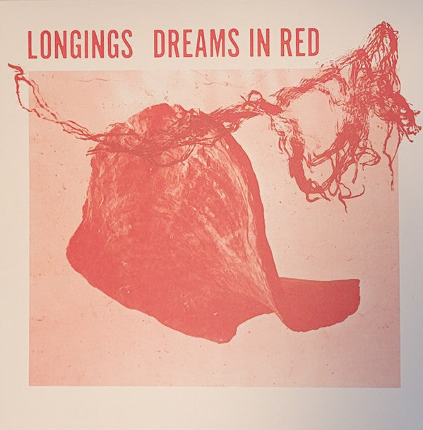 Longings : Dreams In Red (LP, Album)