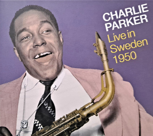 Charlie Parker : Live in Sweden 1950 (2xCD)