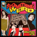 Various : Something Weird Greatest Hits! (2xLP, Comp, Mono, RE, RP, Pin)