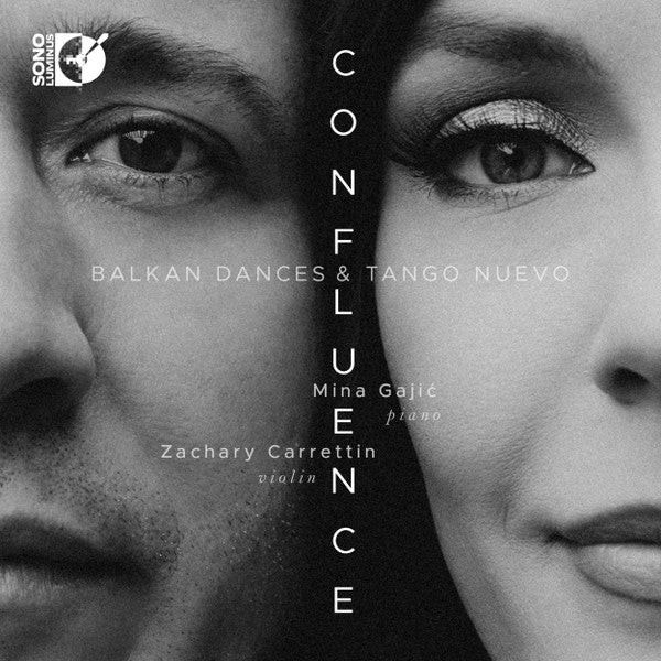Mina Gajić, Zachary Carrettín : Confluence (Balkan Dances & Tango Nuevo) (CD, Album)