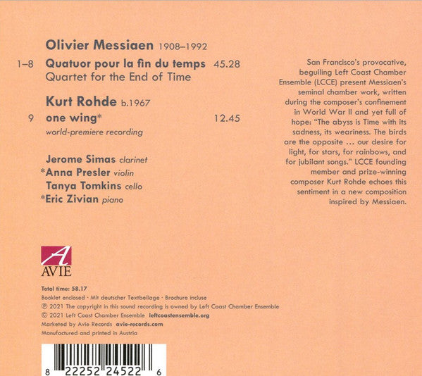 The Left Coast Chamber Ensemble - Olivier Messiaen / Kurt Rohde : Quartet For The End Of Time / One Wing (CD, Album)