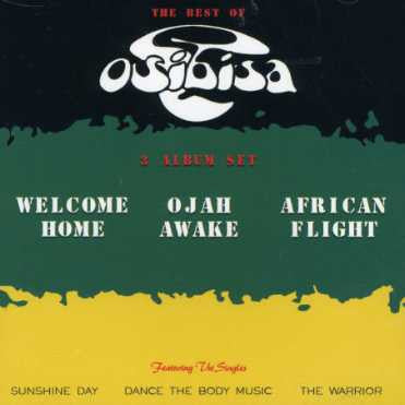 Osibisa : The Best Of Osibisa - 3 Album Set: Welcome Home / Ojah Awake / African Flight (2xCD, Comp, RE)