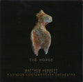 Matthew Herbert x London Contemporary Orchestra : The Horse (CD, Album)