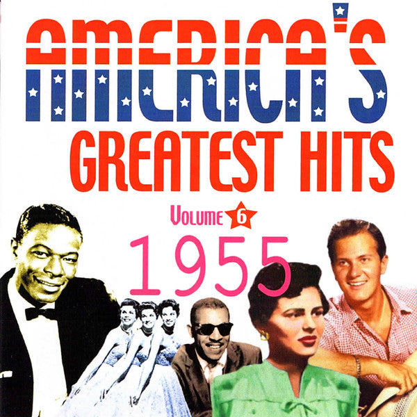 Various : America's Greatest Hits Vol. 6 - 1955 (CD, Comp)