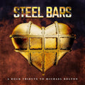 Various : Steel Bars A Rock Tribute To Michael Bolton (CD, Comp)