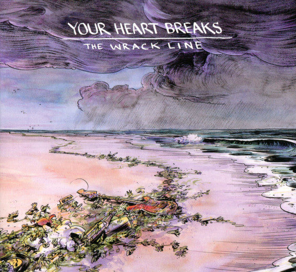 Your Heart Breaks : The Wrack Line (CD, Album)
