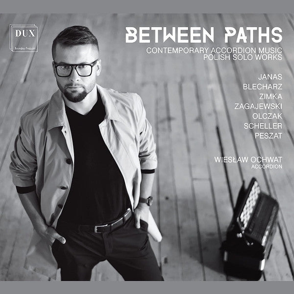 Paweł Janas, Wojciech Blecharz, Maciej Zimka, Artur Zagajewski, Krzysztof Olczak, Przemysław Scheller, Piotr Peszat, Wiesław Ochwat : Between Paths (CD, Album)
