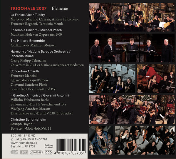 Various - The Hilliard Ensemble, Il Giardino Armonico, La Fenice, Harmony Of Nations Baroque Orchestra, Christine Schornsheim, Ensemble Unicorn, Concertino Amarilli : Elemente (Trigonale 2007 - Festival Der Alten Musik) (2xCD, Album, Liv)