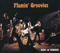 The Flamin' Groovies : Rockin’ The Roundhouse (CD, Album)
