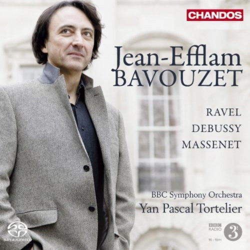 Jean-Efflam Bavouzet, BBC Symphony Orchestra, Yan Pascal Tortelier : Ravel Debussy Massenet (SACD, Hybrid, Multichannel)