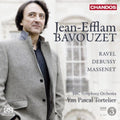 Jean-Efflam Bavouzet, BBC Symphony Orchestra, Yan Pascal Tortelier : Ravel Debussy Massenet (SACD, Hybrid, Multichannel)