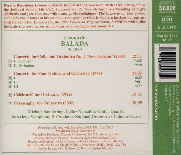 Leonardo Balada -- Michael Sanderling • Quatuor de Guitares de Versailles • Orquestra Simfònica De Barcelona I Nacional De Catalunya • Colman Pearce : Cello Concerto No. 2 'New Orleans' • Concerto For Four Guitars (CD, Album)