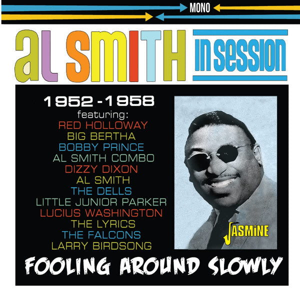 Al Smith : Fooling Around Slowly - 1952-1958 (CD, Comp, Mono)