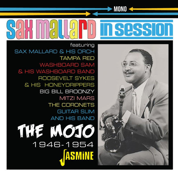 Oett "Sax" Mallard : The Mojo - 1946-1954 (CD, Comp, Mono)