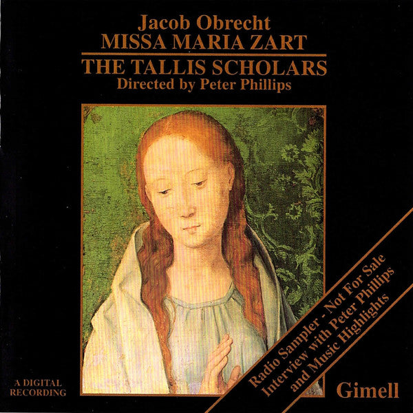 Jacob Obrecht, The Tallis Scholars, Peter Phillips (2), Robert Aubry Davis : Missa Maria Zart - Radio Sampler (CD, Promo, Smplr)