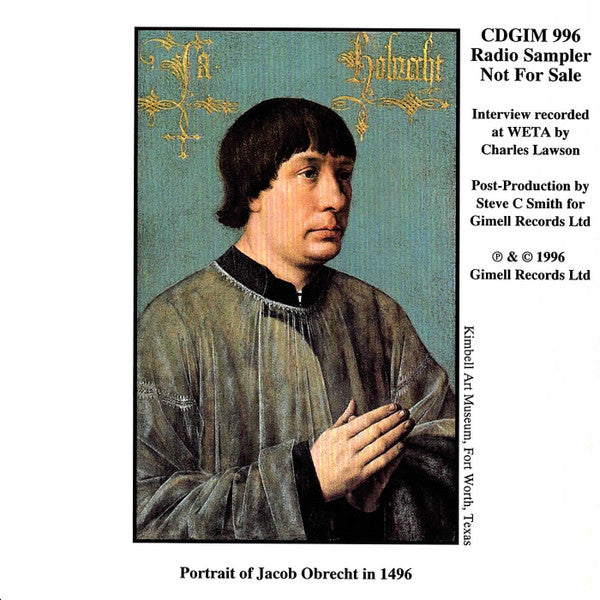 Jacob Obrecht, The Tallis Scholars, Peter Phillips (2), Robert Aubry Davis : Missa Maria Zart - Radio Sampler (CD, Promo, Smplr)