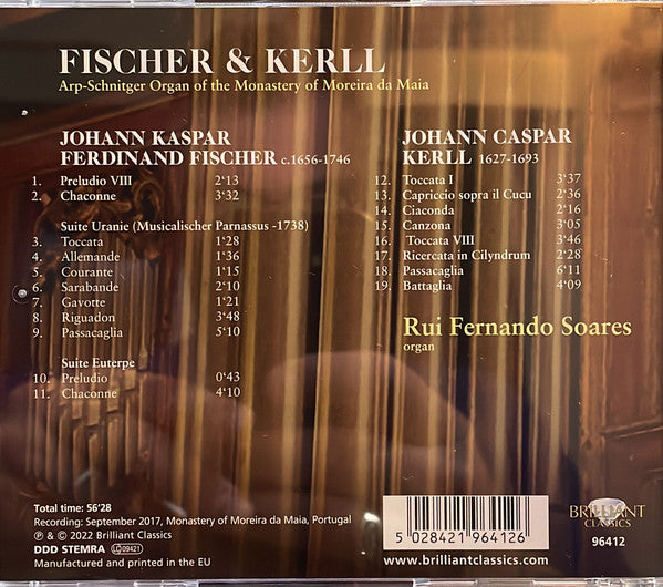 Johann Caspar Ferdinand Fischer, Johann Kaspar Kerll, Rui Fernando Soares : Fischer & Kerll At The Arp-Schnitger Organ Of The Monastery Of Moreira Da Maia (CD, Album)