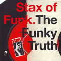 Various : Stax Of Funk. The Funky Truth (CD, Comp)