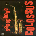 Sonny Rollins : Saxophone Colossus (LP, Album, RP, 180)