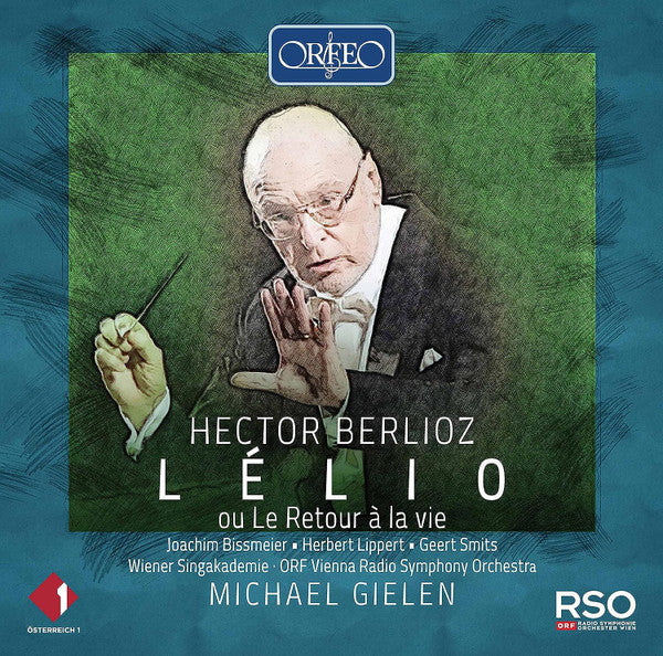Hector Berlioz, Joachim Bißmeier, Herbert Lippert, Geert Smits, Wiener Singakademie, ORF Radio-Symphonieorchester Wien, Michael Gielen : Lélio  (CD, Album, RM)