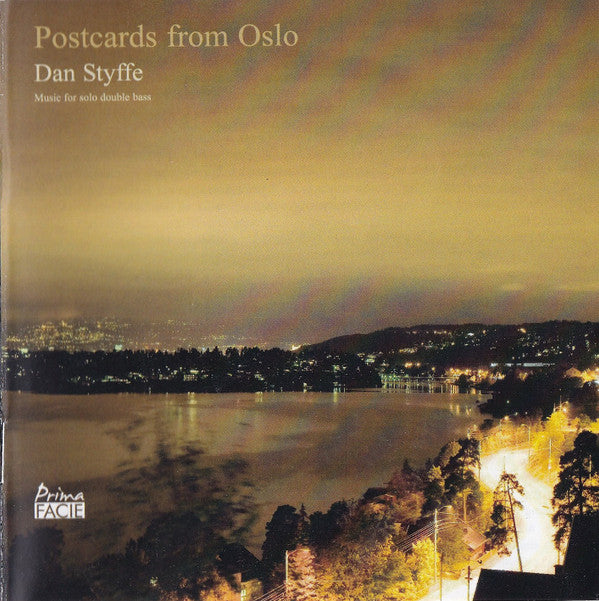 Dan Styffe : Postcards From Oslo (Music For Solo Double Bass) (CD, Album)