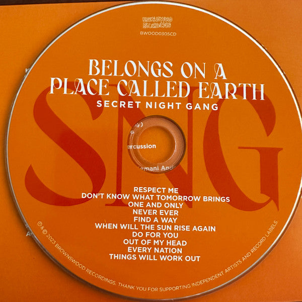 Secret Night Gang : Belongs On A Place Called Earth (CD, Album)