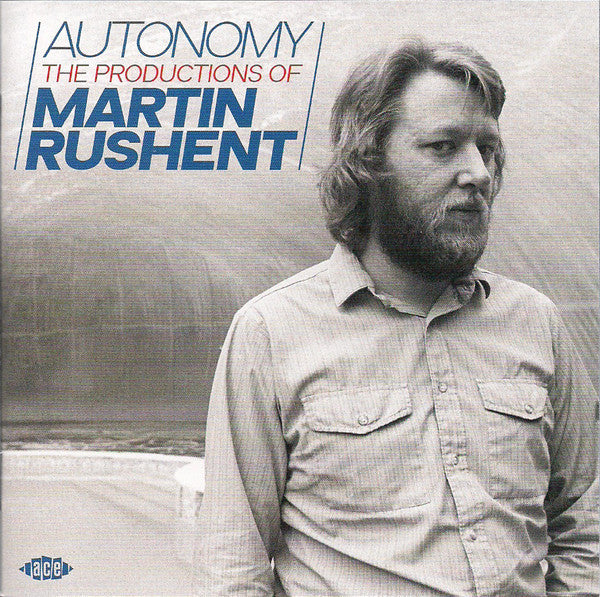 Martin Rushent : Autonomy (The Productions Of Martin Rushent) (CD, Comp, Mono)