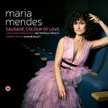 Maria Mendes (3), Metropole Orchestra : Saudade, Colour Of Love (CD, Album)