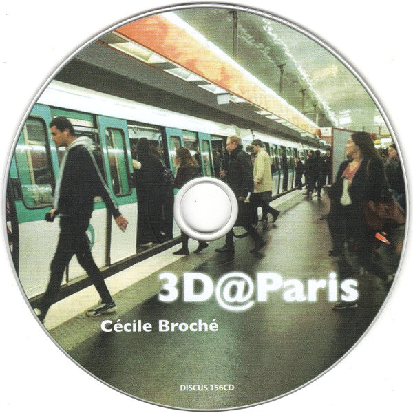 Cécile Broché : 3D@Paris (CD, Album)