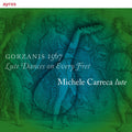 Michele Carreca : Gorazanis 1567: Lute Dances On Every Fret (CD, Album)